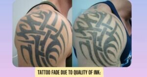 Tattoo fade due to quality of Ink