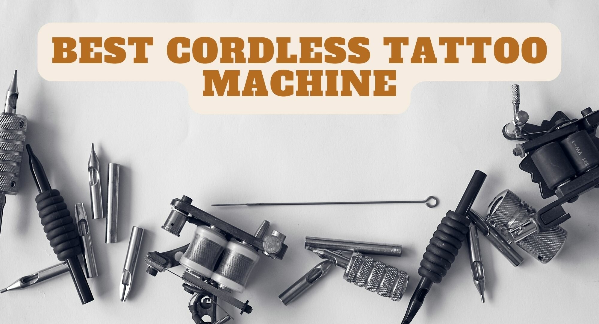 Best Cordless Tattoo Machine: Discover the Top 6 Models for Tattoo Artists [2023]